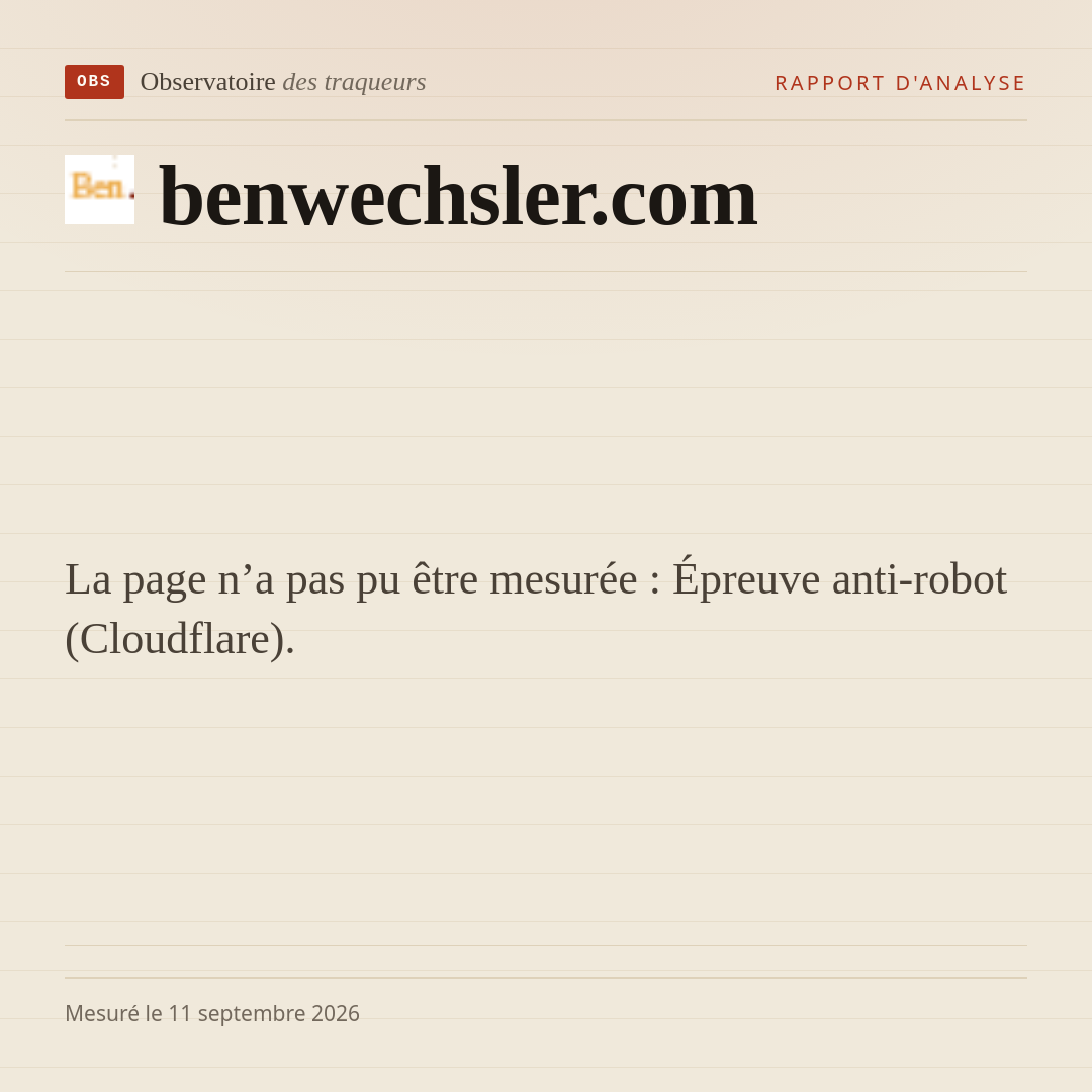 La page n’a pas pu être mesurée : Épreuve anti-robot (Cloudflare).